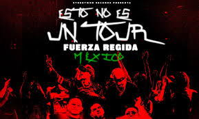 Fuerza Regida – Esto No Es Un Tour